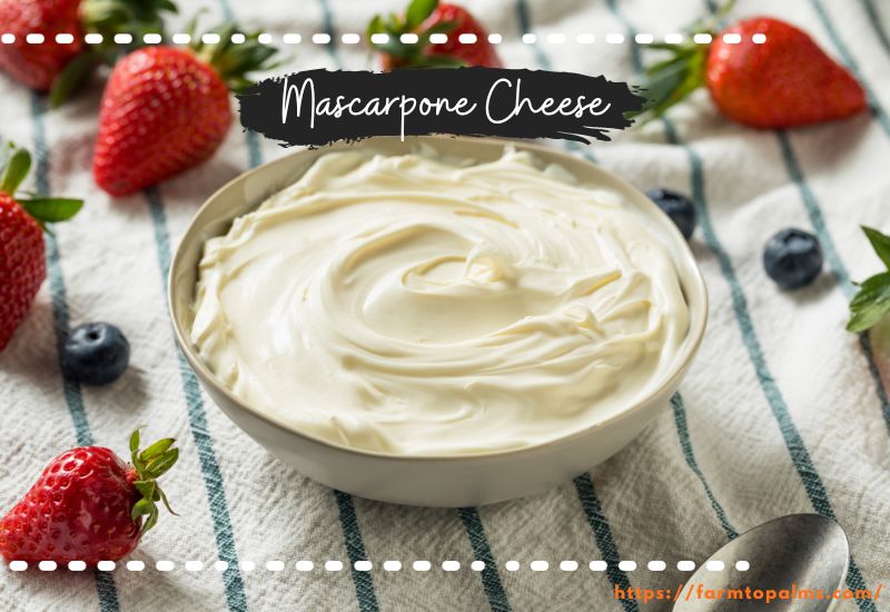 Different Types Of Cheese Mascarpone Cheese